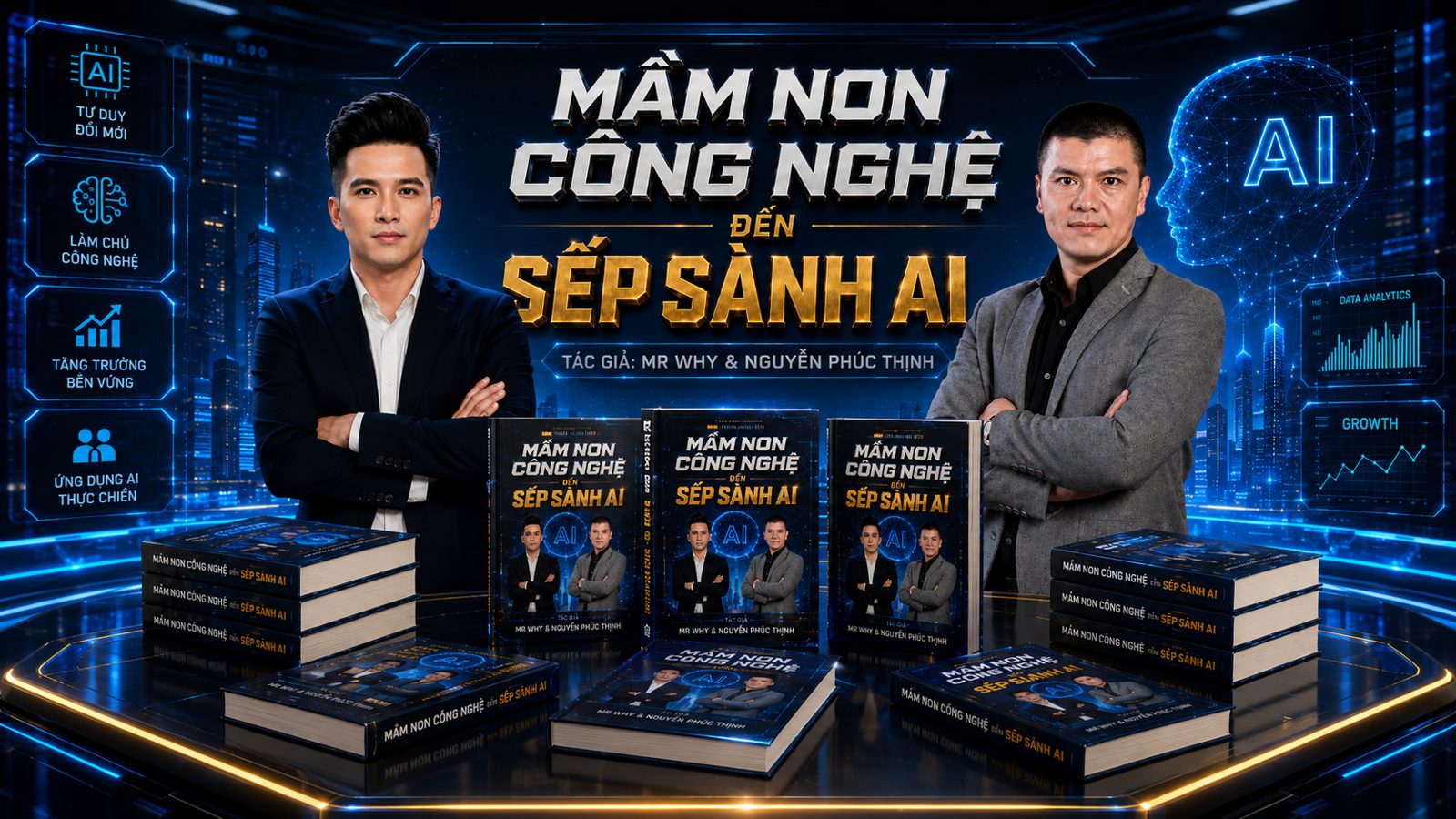 Mầm non công nghệ đến Sếp sành AI - Thầy Mr. Why Phạm Ngọc Anh (Chủ tịch ASKTRAINING VIỆT NAM) & Chuyên gia Nguyễn Phúc Thịnh